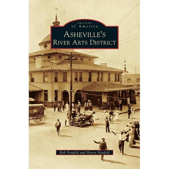 Asheville's River Arts District (Hardcover)
