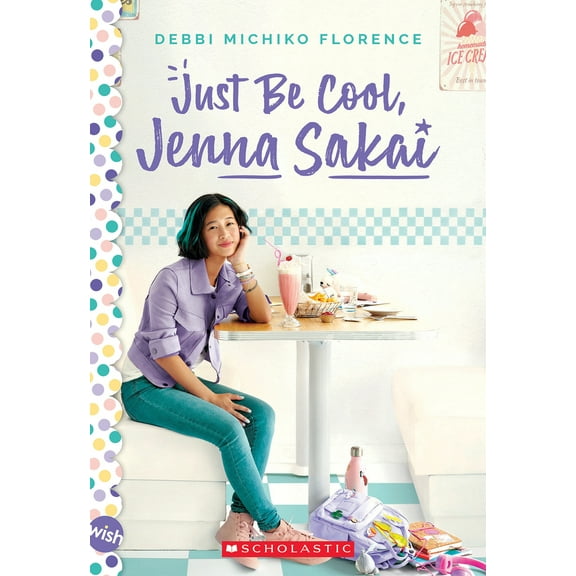 Pre-Owned Just Be Cool, Jenna Sakai (Paperback) 133867157X 9781338671575