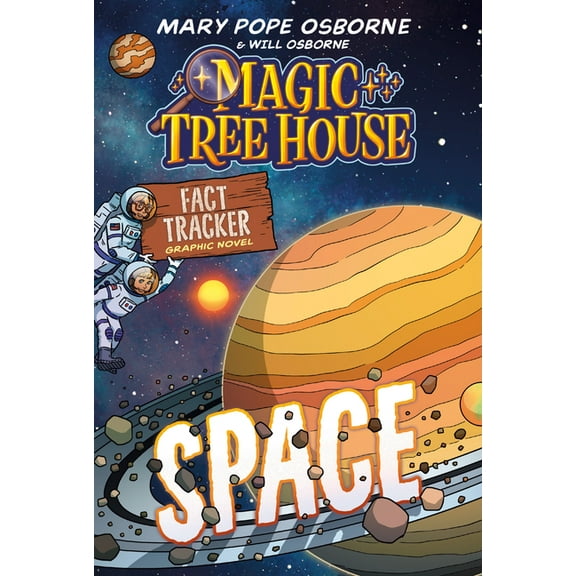 Magic Tree House Fact Tracker Graphic No Magic Tree House Fact Tracker Graphic Novel: Space, (Hardcover)