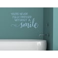thumbnail image 3 of Bathroom Wall Décor Art - Never Dressed Without Your Smile - Wall Decal Vinyl Lettering Stickers 23x14-Inch Misty Blue, 3 of 5