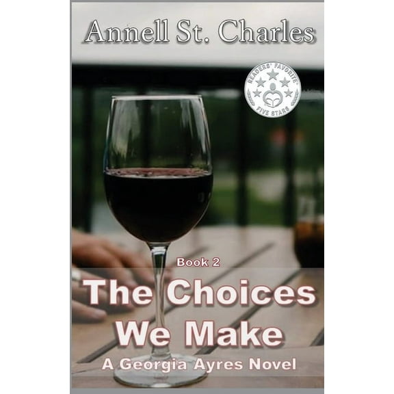 Georgia Ayres The Choices We Make, Book 2, (Paperback)