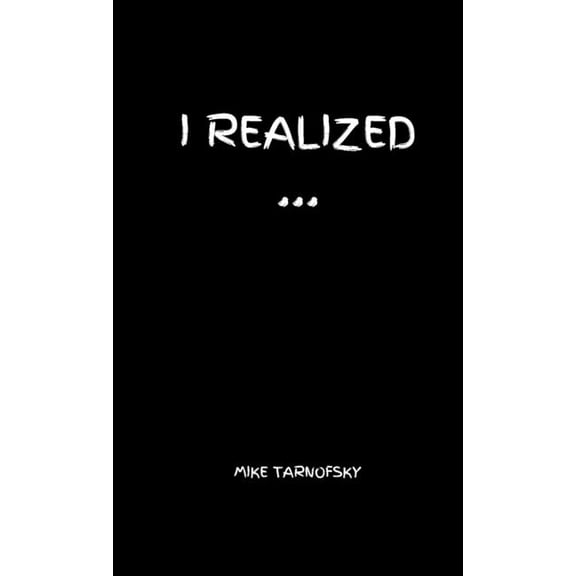 I Realized..., (Paperback)