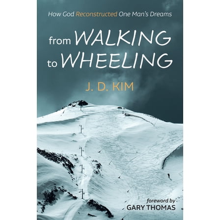 From Walking to Wheeling (Hardcover)