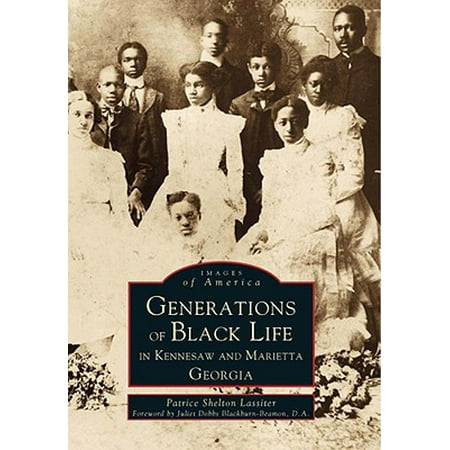 Generations of Black Life in Kennesaw and Marietta, Georgia