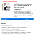 thumbnail image 2 of A/C Compressor Kit - Compatible with 2014 - 2017 Jeep Wrangler 3.6L V6 2015 2016, 2 of 2