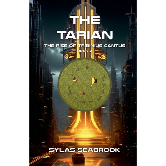 The Rise of Tribinius Cantus The Tarian, Book 2, (Paperback)