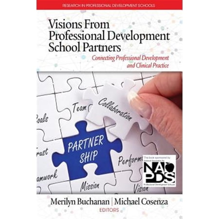 Pre-Owned Research in Professional Development Schools: Visions from Professional Development School Partners: Connecting Professional Development and Clinical Practice (Paperback)