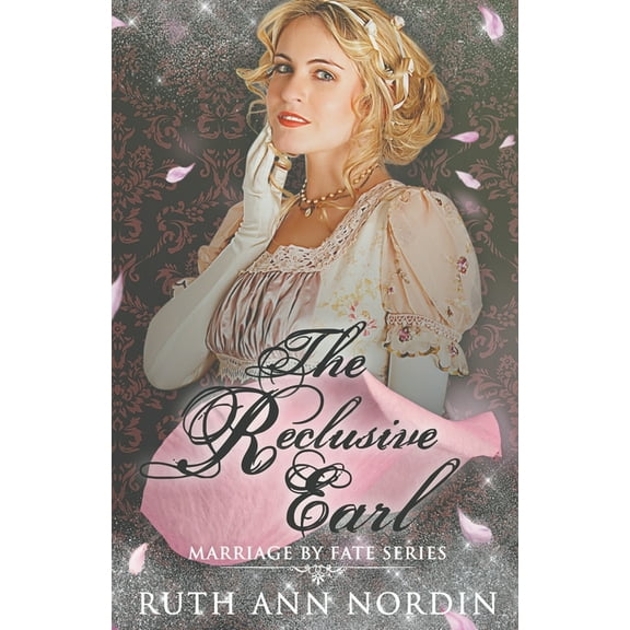 Marriage by Fate The Reclusive Earl, Book 1, (Paperback)