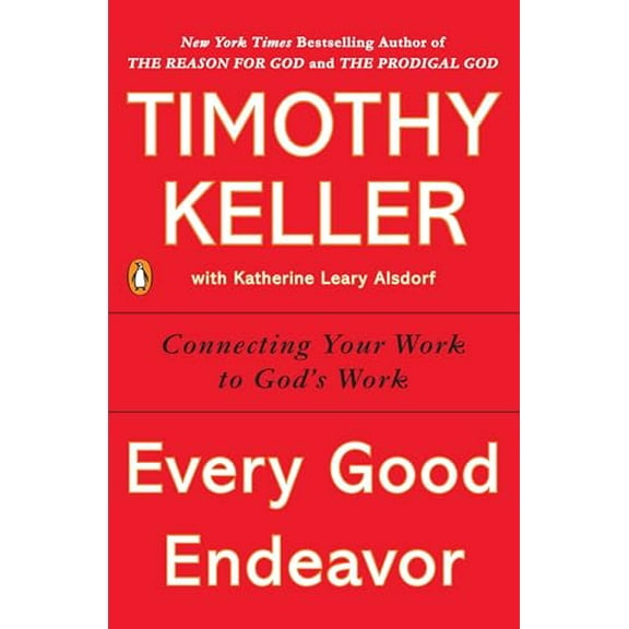 Pre-Owned E Endeavor: Connecting Your Work to God's Work (Paperback) 1594632820 9781594632822