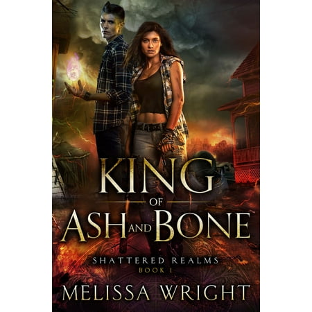 King of Ash and Bone - eBook (Best Of Ash King)