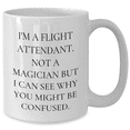 thumbnail image 2 of Flight Attendant Humor, Funny White Coffee Mug Gifts from Friends to Flight Attendants, 11oz or 15oz Capacity, Graduation Unique Gifts, 2 of 4