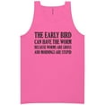 thumbnail image 1 of The Early Bird Can Have The Worm Neon Tank Top, 1 of 1