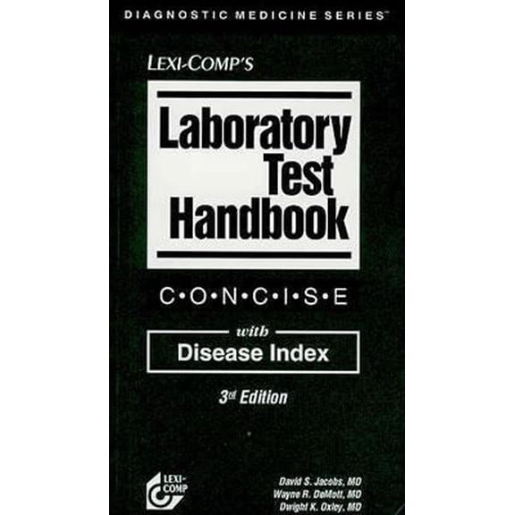 Pre-Owned Laboratory Test Handbook: Concise With Disease Index (Paperback) 1591950805 9781591950806