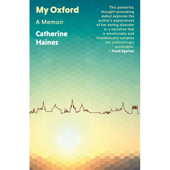 My Oxford: A Memoir, (Paperback)