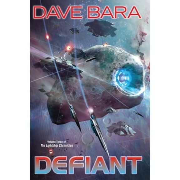Lightship Chronicles: Defiant (Series #3) (Paperback)