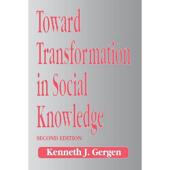 Toward Transformation in Social Knowledge, (Paperback)