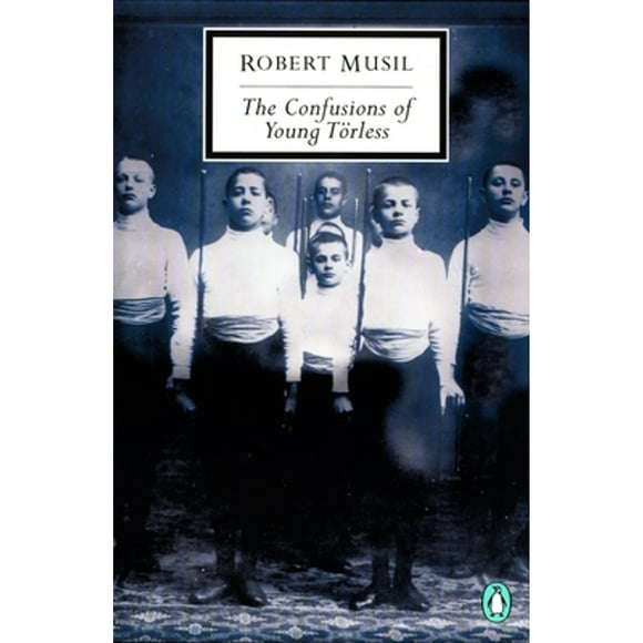 Pre-Owned The Confusions of Young Torless (Paperback 9780142180006) by Robert Musil, Shaun Whiteside, J M Coetzee