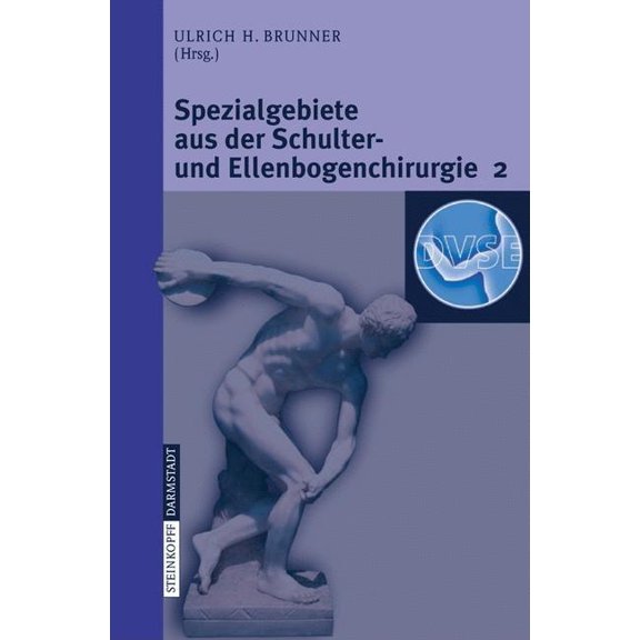 Spezialgebiete Aus Der Schulter- Und Ellenbogenchirurgie 2: Update 2006, (Paperback)