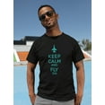 thumbnail image 2 of Keep Calm and Fly On Men Black T-Shirt, Male Medium, 2 of 4