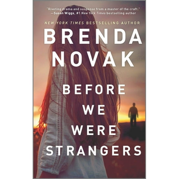 Pre-Owned Before We Were Strangers (Mass Market Paperback) 077830907X 9780778309079