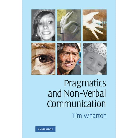 Pragmatics and Non-Verbal Communication, (Hardcover)