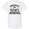thumbnail image 3 of Inktastic Officially the World's Greatest Big Brother T-Shirt, 3 of 5