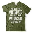 thumbnail image 5 of Mens Step Dad shirt Funny Step Dad Shirt I'm Not The Step Dad I'm Just The Dad That Stepped Up Tee, 5 of 6