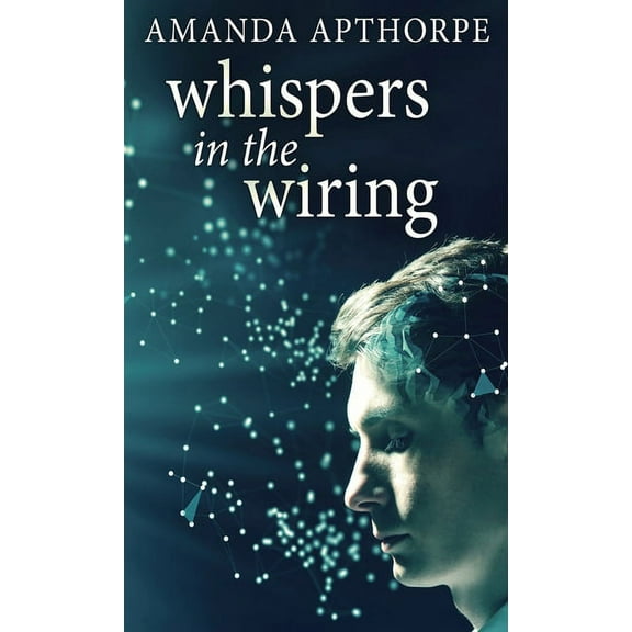Whispers In The Wiring, (Hardcover)