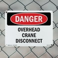 thumbnail image 4 of Overhead Crane Disconnect OSHA Danger Rigid Plastic Sign 24 Inch x 18 Inch - 5 Pack, 4 of 8