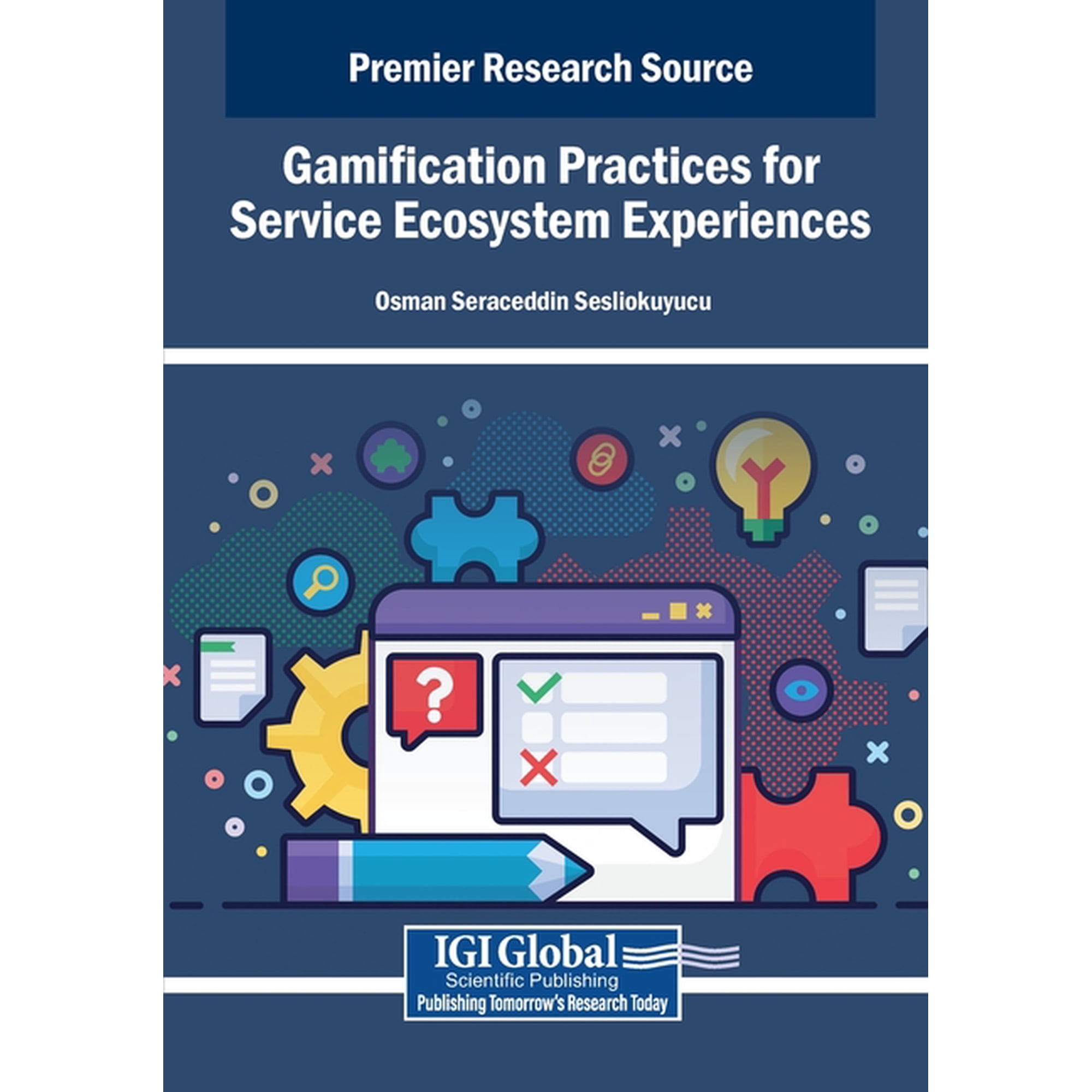 Gamification Practices for Service Ecosystem Experiences (Paperback)