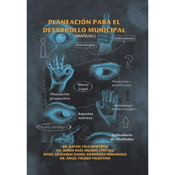 Planeación Para El Desarrollo Municipal: (Manual) (Hardcover)
