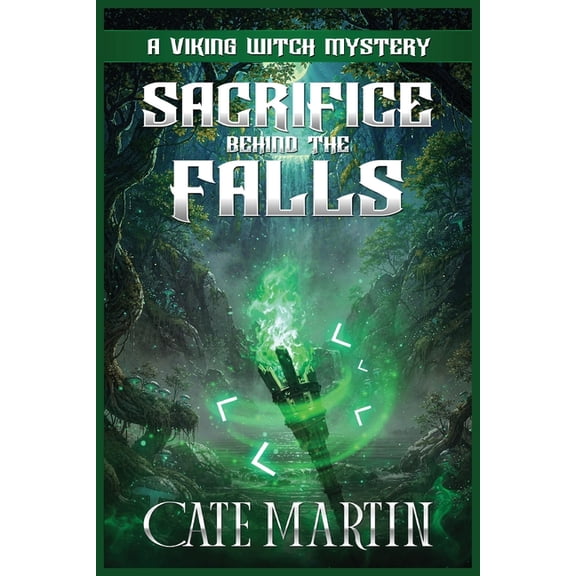 The Viking Witch Mysteries Sacrifice Behind the Falls: A Viking Witch Mystery, Book 9, (Paperback)