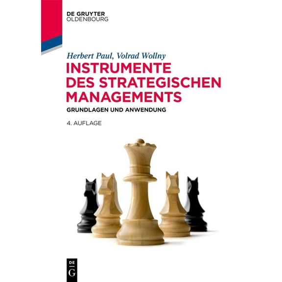 de Gruyter Studium Instrumente Des Strategischen Managements: Grundlagen Und Anwendung, (Paperback)