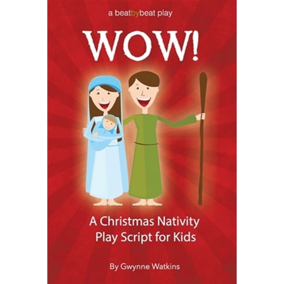 Pre-Owned WOW! A Christmas Nativity Play Script for Kids, (Paperback)