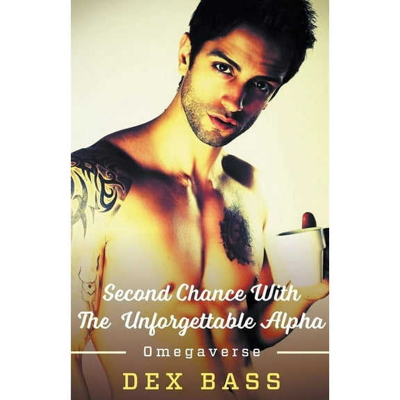 Omegaverse Second Chance With the Unforgettable Alpha, Book 2, (Paperback)