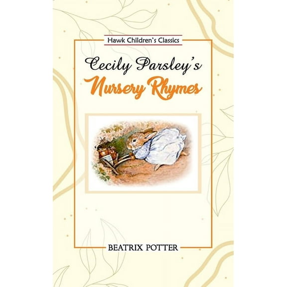 Cecily Parsley's Nursery Rhymes, (Paperback)