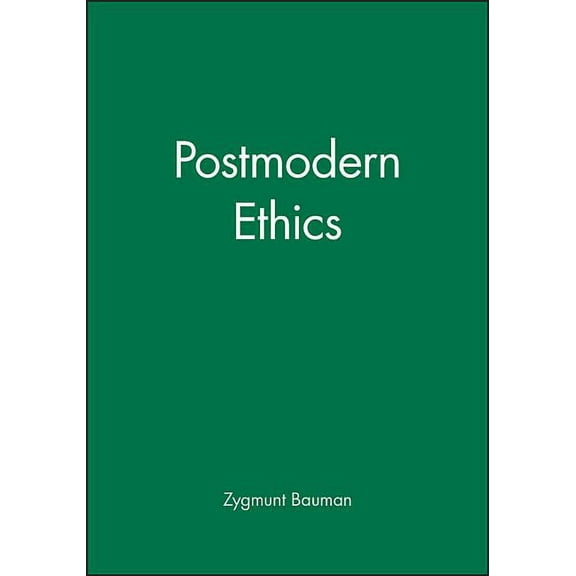 Postmodern Ethics (Paperback)