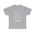 thumbnail image 2 of God I Let Go Do You Thang Jesus Christ Tshirt, 2 of 2