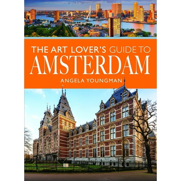 The Art Lover's Guide to Amsterdam, (Paperback)