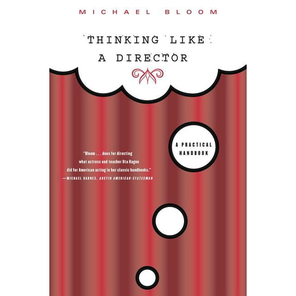 Thinking Like a Director: A Practical Handbook, (Paperback)