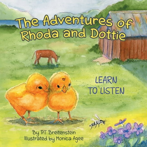 The Adventures of Rhoda and Dottie Learn to Listen, (Paperback)