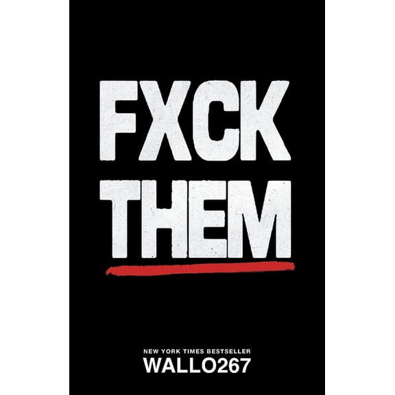 Fxck Them, (Paperback)