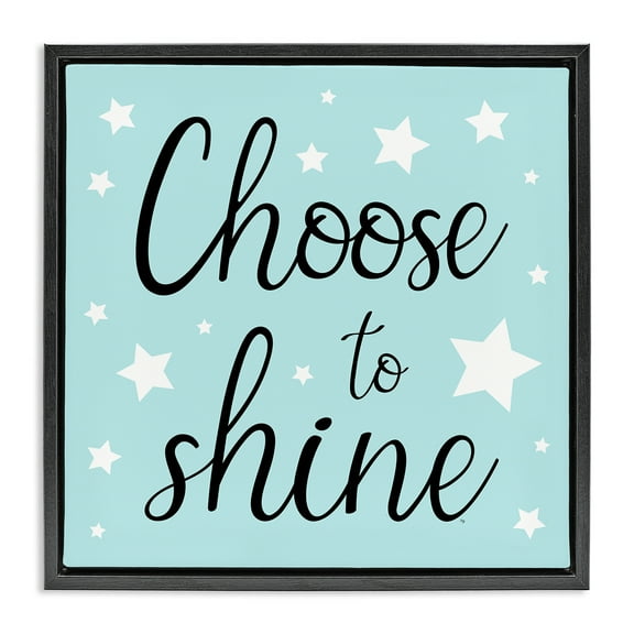 Stupell Industries Choose to Shine Stars Inspirational Quotes & Sayings Painting Black Floater Framed Canvas Art Print Wall Art, 18 x 18