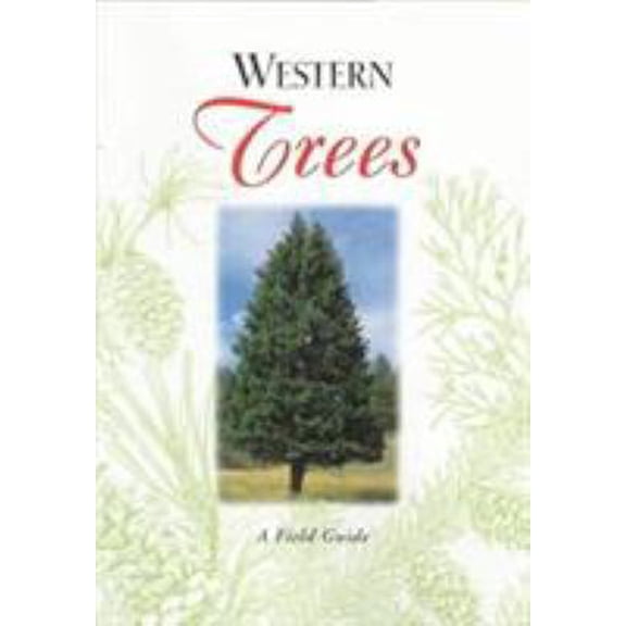 Pre-Owned Western Trees: A Field Guide (Falcon Guide) (Paperback) 1560446234 9781560446231