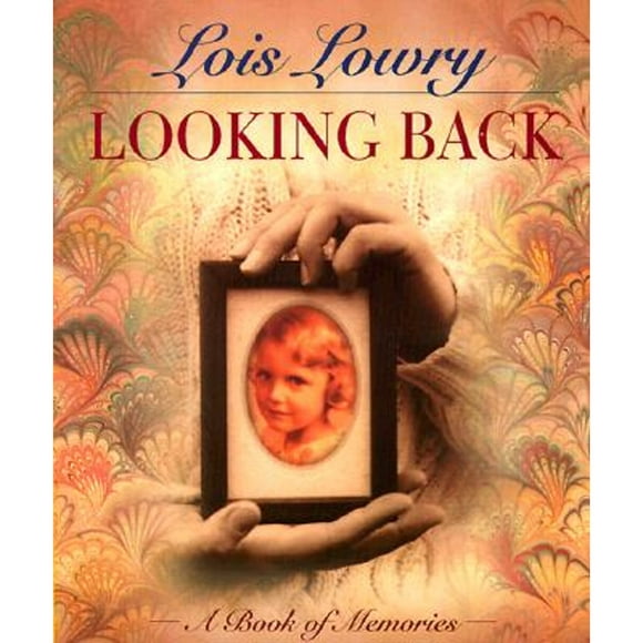 Pre-Owned Looking Back: A Book of Memories (Paperback 9780385326995) by Lois Lowry