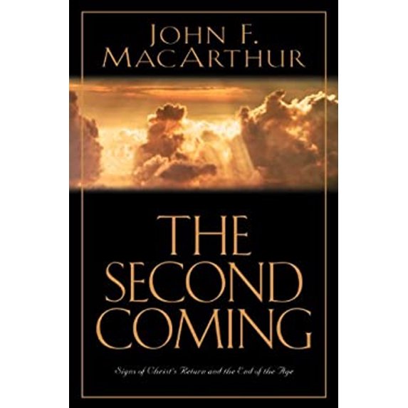Pre-Owned The Second Coming: Signs of Christ's Return and the End of the Age (Hardcover) by Dr. John F MacArthur