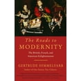 thumbnail image 1 of Pre-Owned The Roads to Modernity: The British, French, and American Enlightenments (Paperback) 1400077222 9781400077229, 1 of 1
