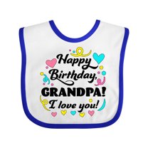 Inktastic Happy Birthday, Grandpa I Love You Boys or Girls Baby Bib