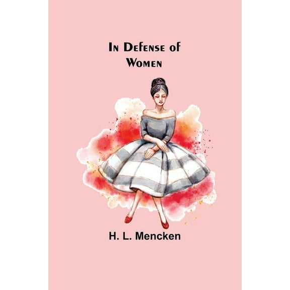 In Defense of Women, (Paperback)