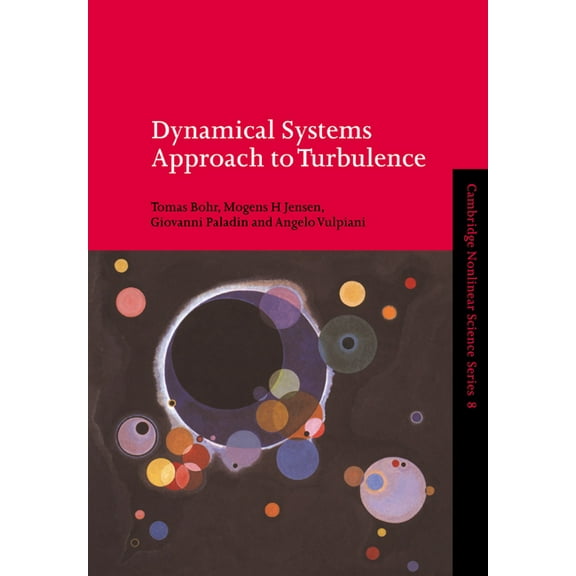 Cambridge Nonlinear Science Dynamical Systems Approach to Turbulence, Book 8, (Paperback)